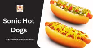 Sonic Hot Dogs