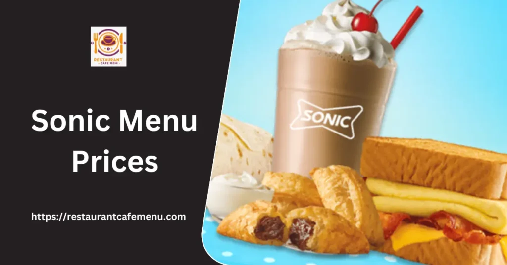 Sonic Menu Prices 2024