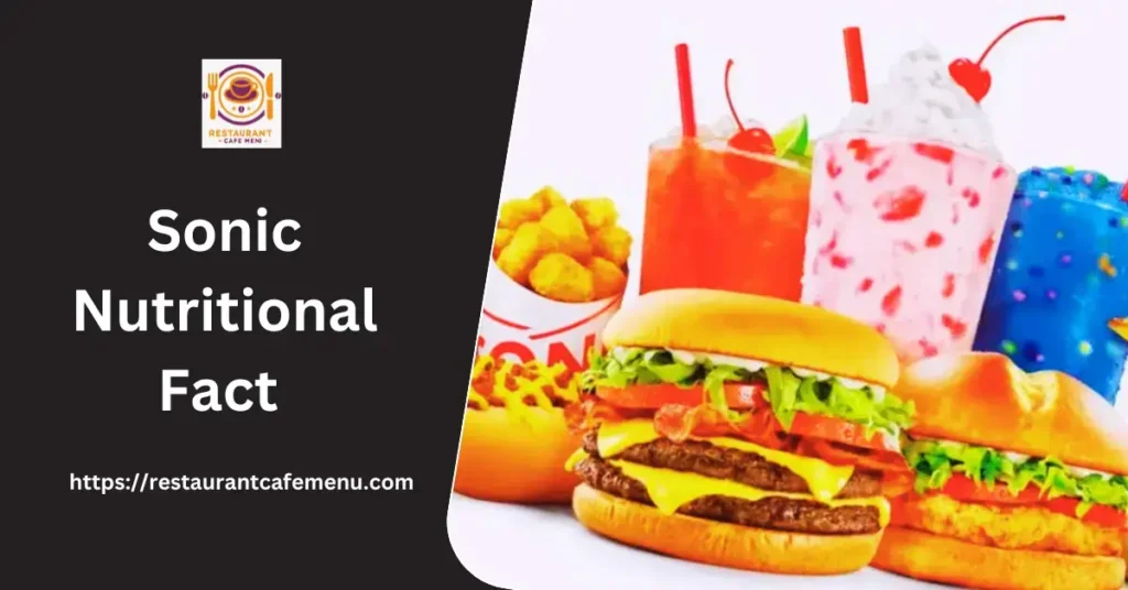 Sonic Nutritional Fact